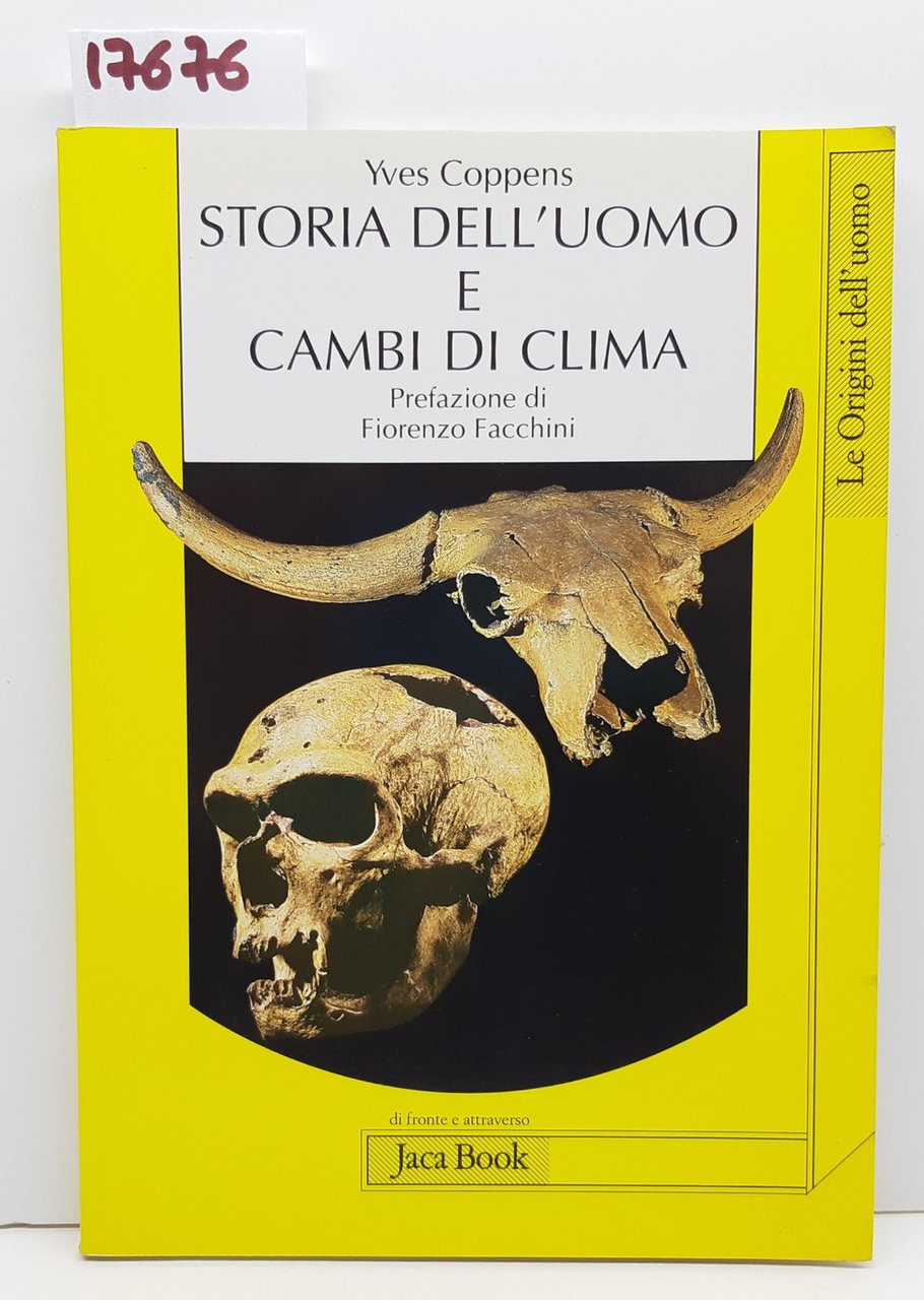 Yves Coppens Storia dell'uomo e cambi di clima Jaca Book …