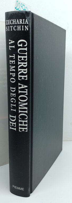 Zecharia Sitchin Guerre atomiche al tempo degli Dei Piemme 1° … | Immagine Gallery 2