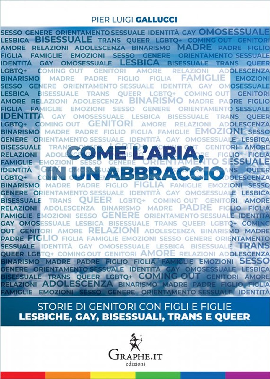 Come l'aria, in un abbraccio. Storie di genitori con figli …