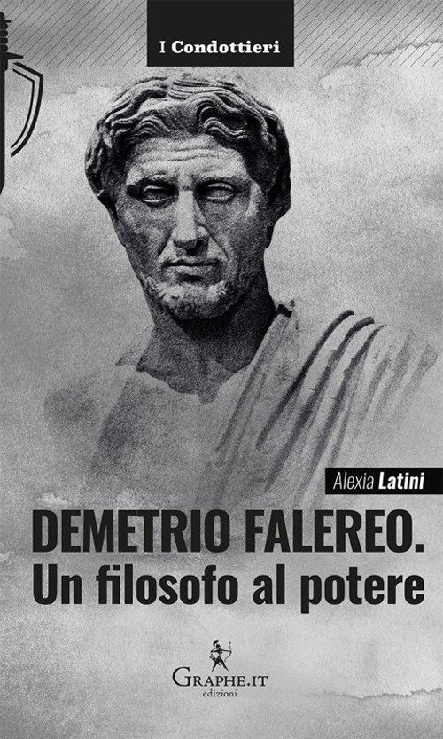 Demetrio Falereo. Un filosofo al potere