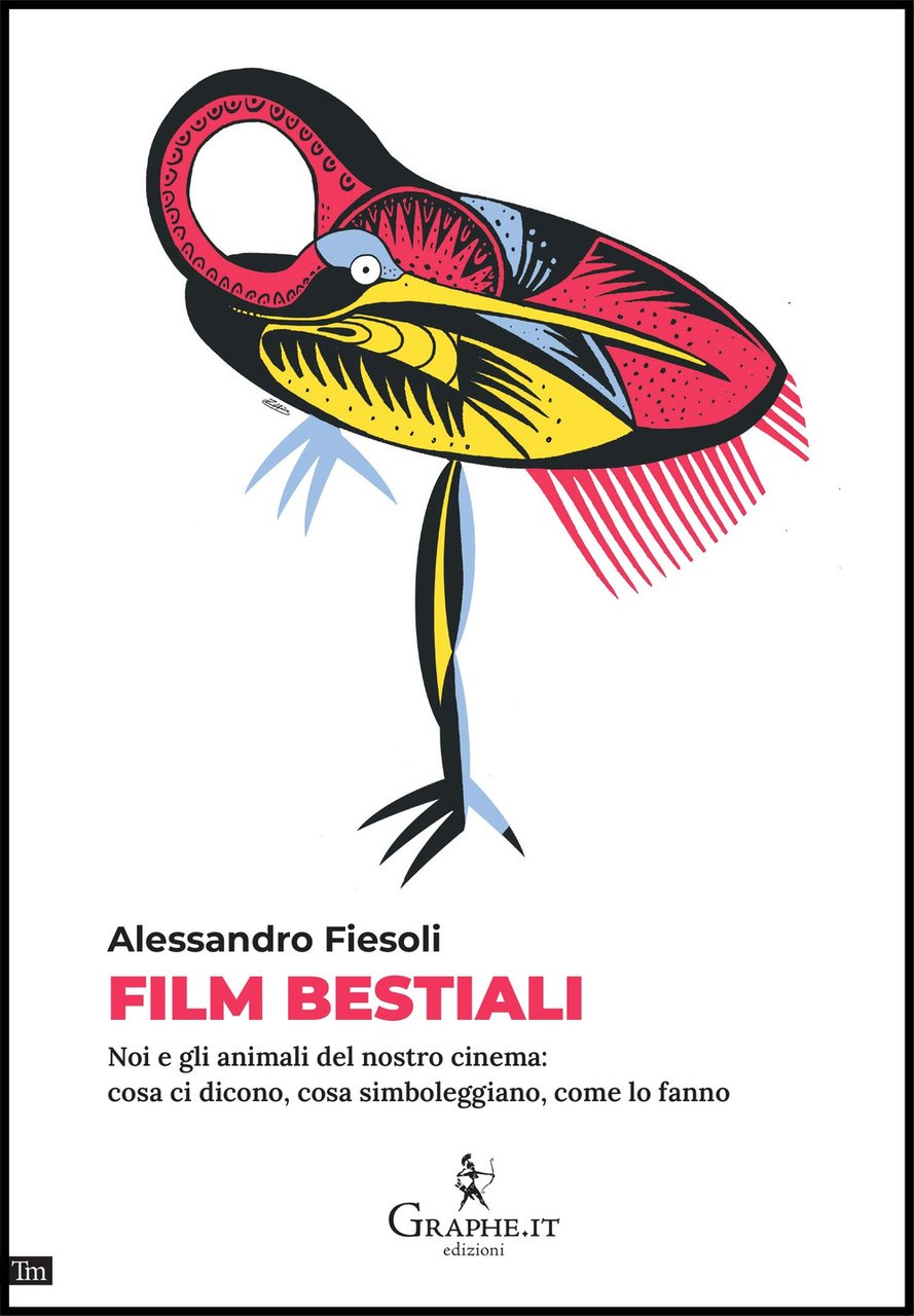 Film bestiali. Noi e gli animali del nostro cinema: cosa …