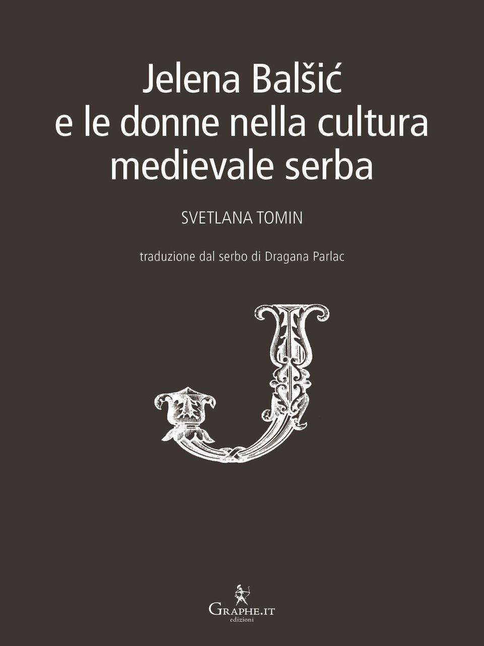 Jelena Balšić e le donne nella cultura medievale serba