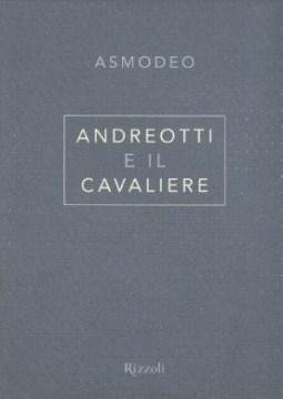 Andreotti e il Cavaliere