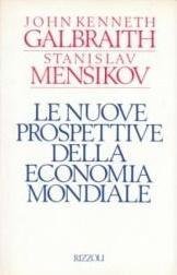 Le Nuove Prospettive della Economia Mondiale