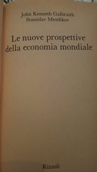 Le Nuove Prospettive della Economia Mondiale