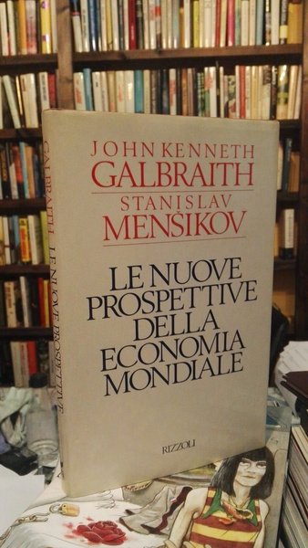 Le Nuove Prospettive della Economia Mondiale