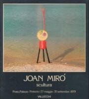 Scultura 1931-1972 - Joan Mirò