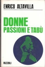 Donne, Passioni e Tabù