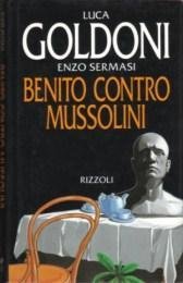 Benito contro Mussolini