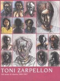 100 Teste di Donna 2000 - 2007 ( Toni Zarpellon …