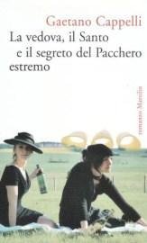La Vedova, il Santo e il Segreto del Pacchero Estremo