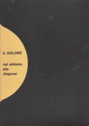 Il Dolore - Dal sintomo alla diagnosi