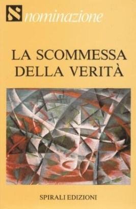 La Scommessa della Verità