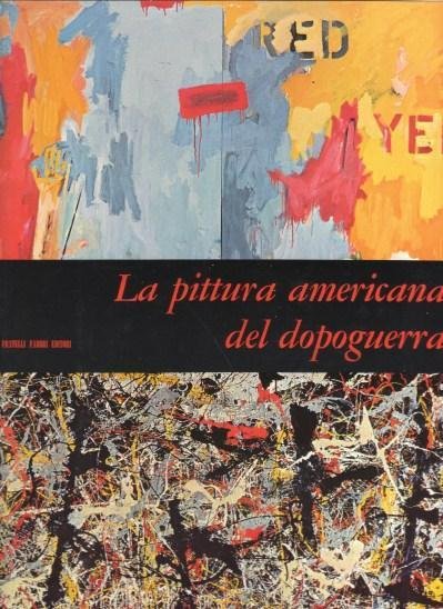 La Pittura Americana del Dopoguerra