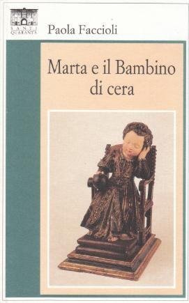 Marta e il Bambino di Cera