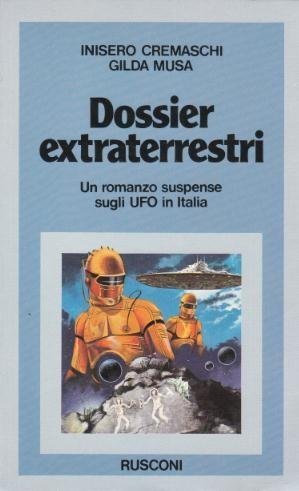 Dossier Extraterrestri - Un romanzo suspense sugli UFO in Italia