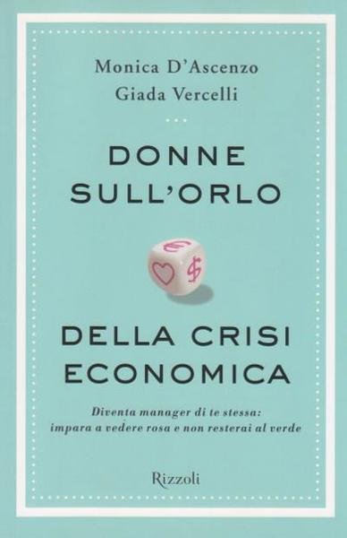 Donne sull'orlo della crisi economica