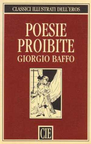 Poesie Proibite - Classici Illustrati dell'Eros