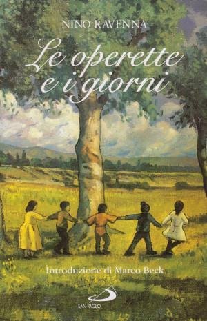 Le Operette e i Giorni