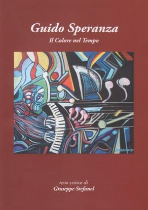 Guido Speranza - Il Colore nel Tempo