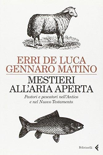 Mestieri all'Aria Aperta - Pastori e pescatori nell'Antico e nel …