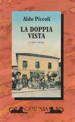 La Doppia Vista - E altre storie