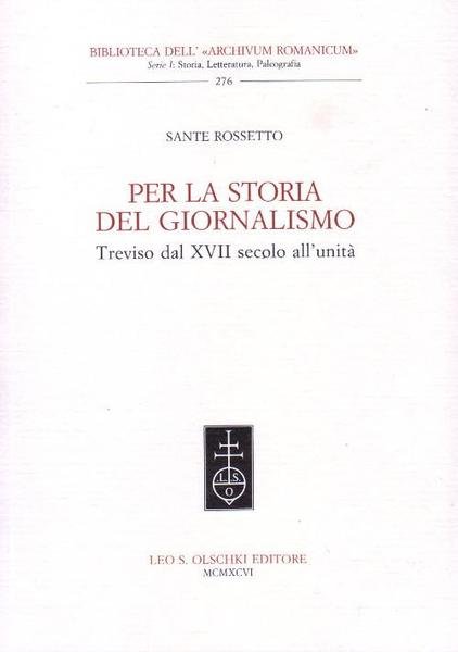 Per la Storia del Giornalismo - Treviso dal XVII secolo …