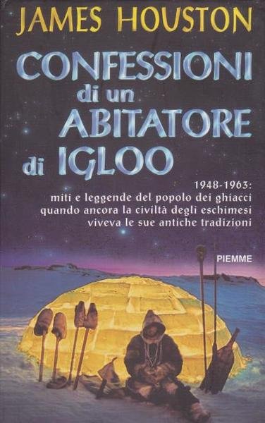 Confessioni di un Abitatore di Igloo