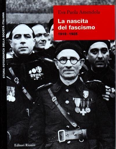 La Nascita del Fascismo 1919-1925