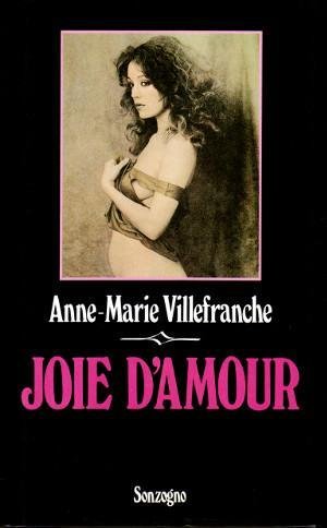 Joie d'Amour - Memorie Erotiche della Parigi Anni Venti
