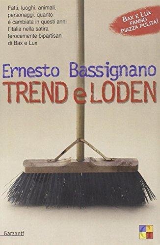 Trend e Loden - Fatti, luoghi, animali, personaggi: quanto è …