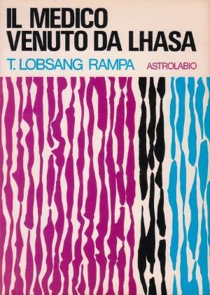Il Medico Venuto da Lhasa
