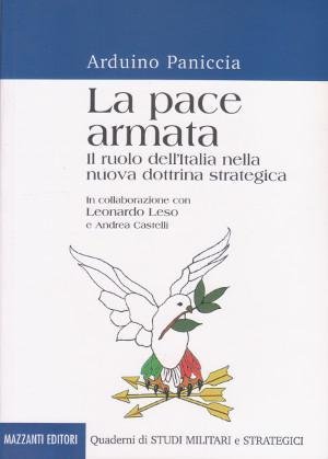 La Pace Armata - Il ruolo dell'Italia nella nuova dottrina …