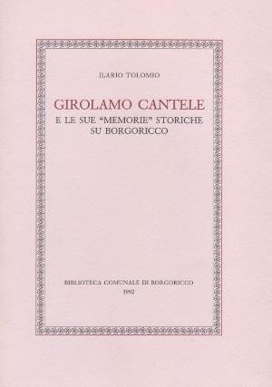 Girolamo Cantele (1827-1897) e le sue "Memorie" Storiche su Borgoricco