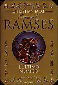 Il Romanzo di Ramses - L'Ultimo Nemico