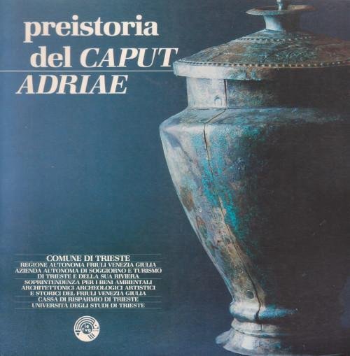 Preistoria del Caput Adriae