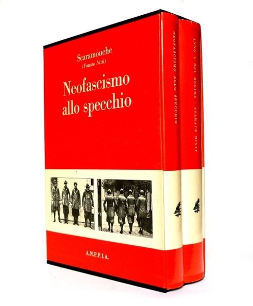 Neofascismo allo Specchio - Anno X del Regime - Starace …