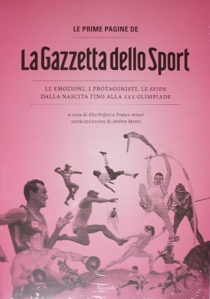 Le Prime Pagine de La Gazzetta dello Sport - Le …