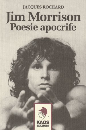Jim Morrison - Poesie Apocrife