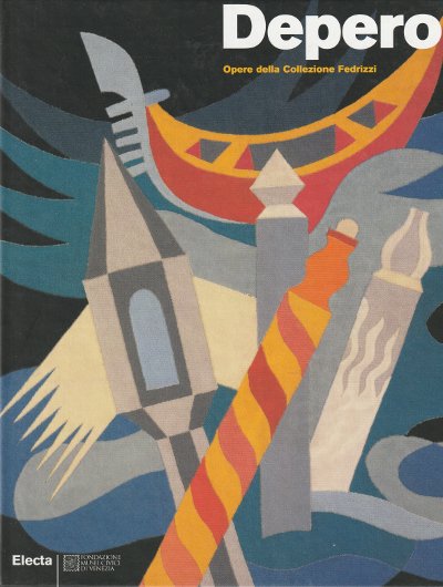 Depero - Opere della Collezione Fedrizzi