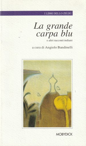 La Grande Carpa Blu - E altri racconti indiani