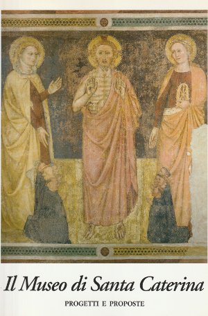 Il Museo di Santa Caterina - Progetti e proposte