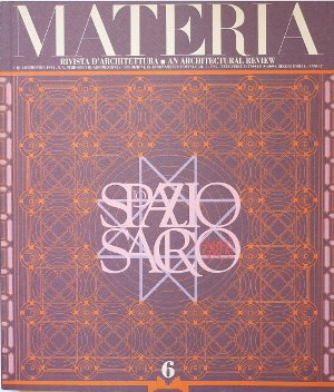Materia 6 - Lo Spazio Sacro / Sacred Space
