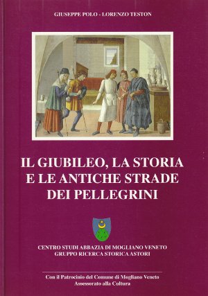 Il Giubileo, la storia e le antiche strade dei pellegrini