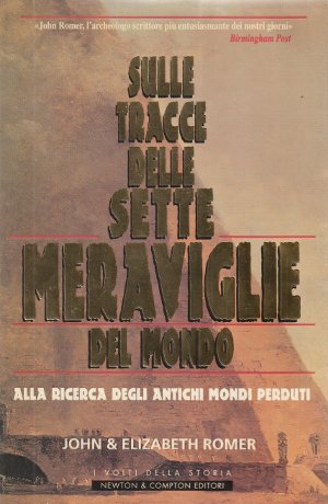 Sulle tracce delle sette meraviglie del mondo - Alla ricerca …