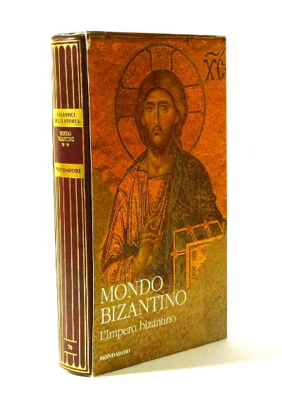 Il Mondo Bizantino II - L'Impero Bizantino - I Classici …