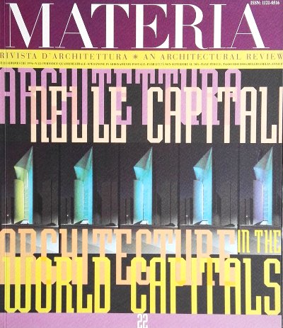 Materia 22 - Architettura nelle Capitali / Architecture in the …
