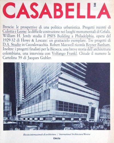 Casabella 548 - Brescia: le prospettive di una politica urbanistica. …