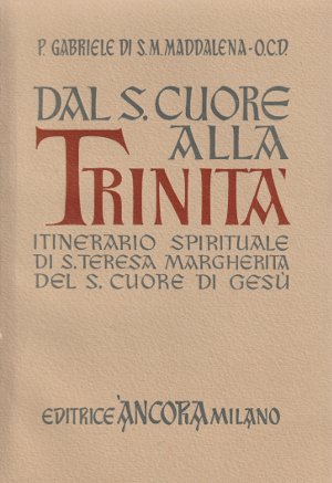 Dal Sacro Cuore alla Trinità - Itinerario spirituale di Santa …