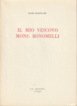 Il Mio Vescovo Mons. Bonomelli